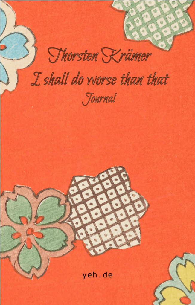 I shall do worse than that